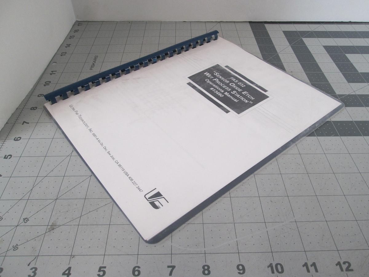 Used Ultra Fab Tech, FAS 032, Sensor Oxide Etch Wet Process Station, Operations Manual, 13490, Used