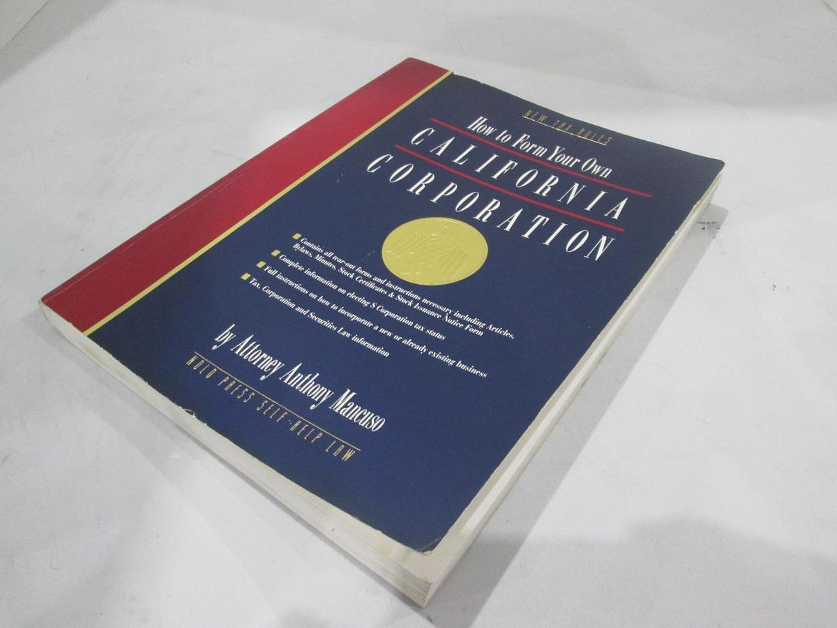 Used How to Form Your Own California Corporation, ISBN 0-87337-069-4, Used 9780873370691