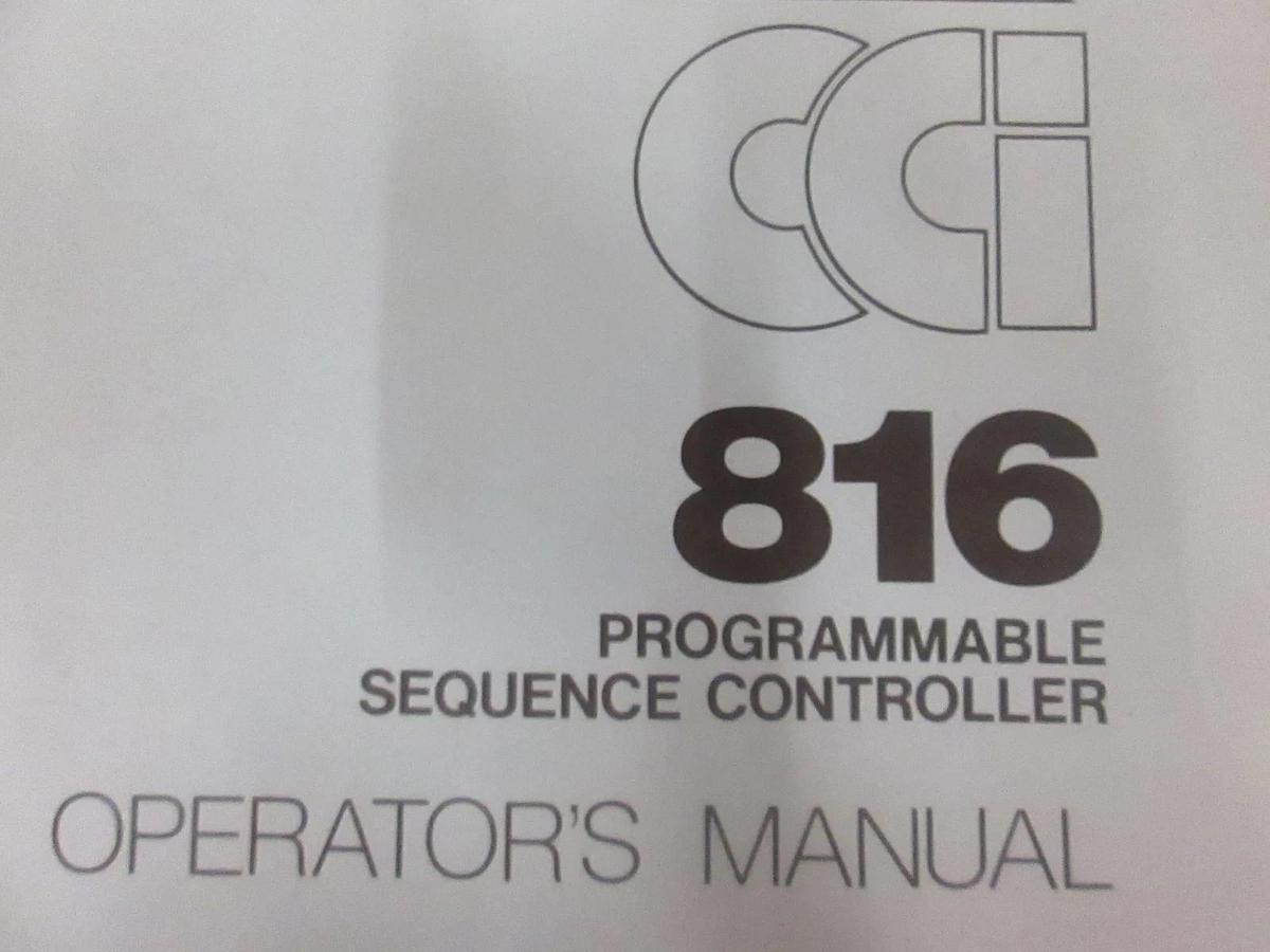Used CCI 816 Programmable Sequence Controller Operators Manual, Used