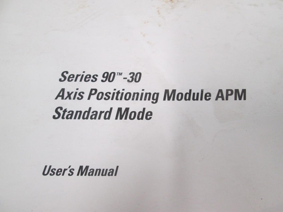 Used GE Fanuc, Series 90-30, Axis Positioning Module APM Standard Mode, Manual, Used