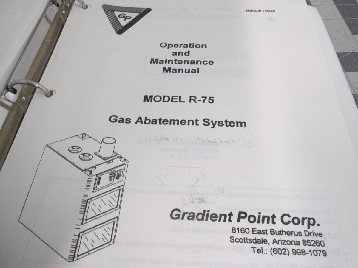 Used Gradient Point, Model R-75, Gas Abatement Operation and Maintenance Manual, Used