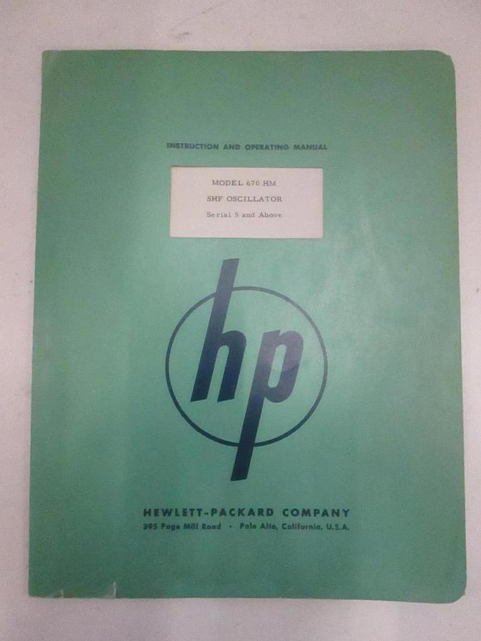 Used HP Model 670 HM SHF Oscillator Preliminary Instruction and Operating Manual