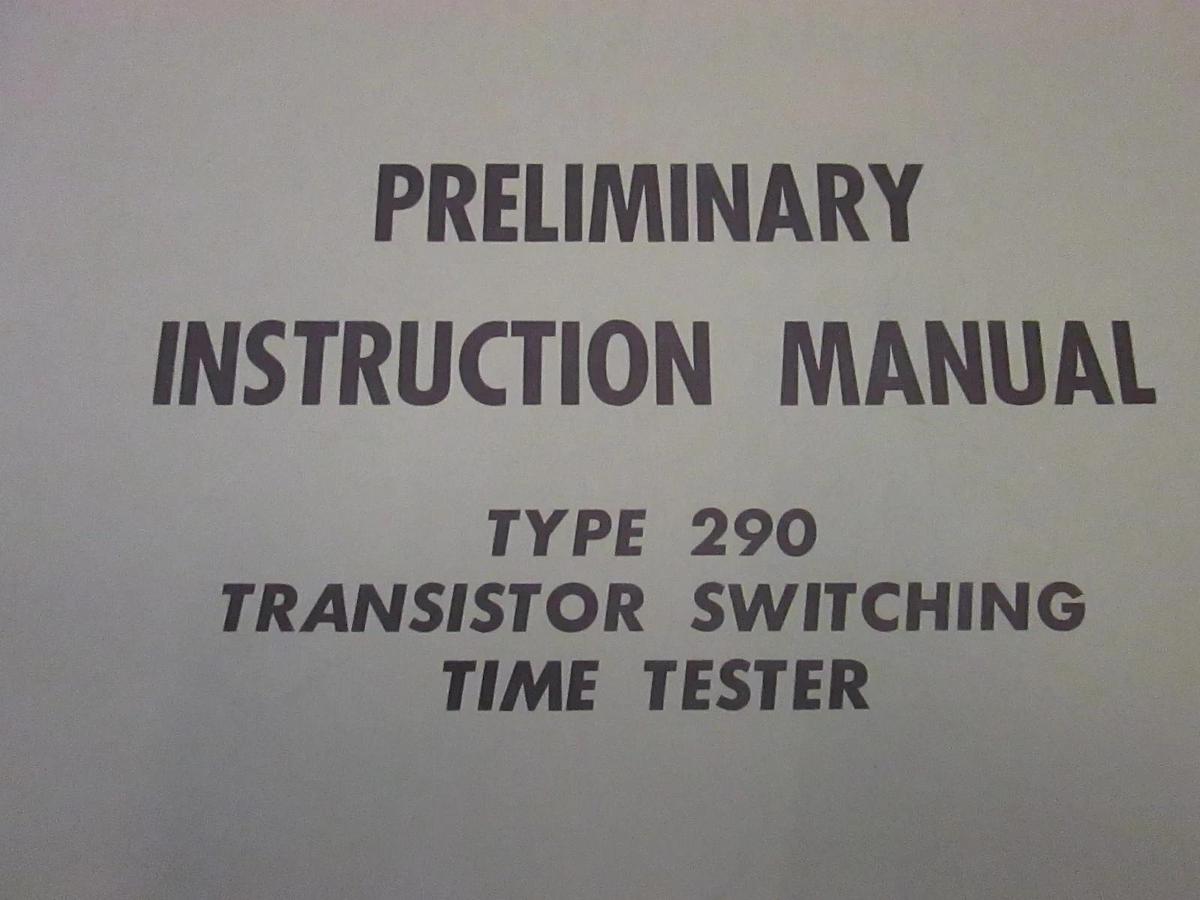 Used Tektronix Type 290 Transistor Switching Time Tester Instruction Manual , Used