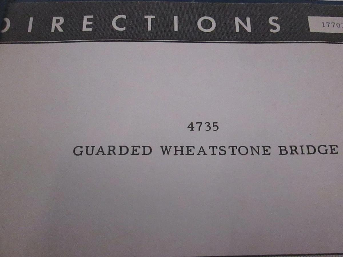 Used Leeds and Northrup Model 4735 Guarded Wheatstone Bridge Directions, Used