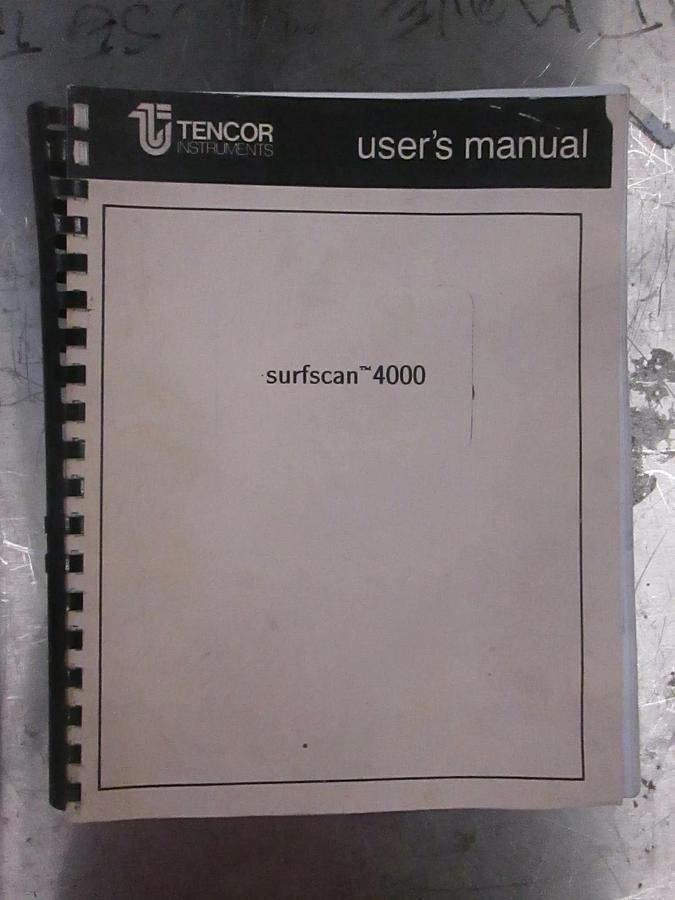 Used Tencor Instruments Surfscan 4000 User's Manual, 074756, Used