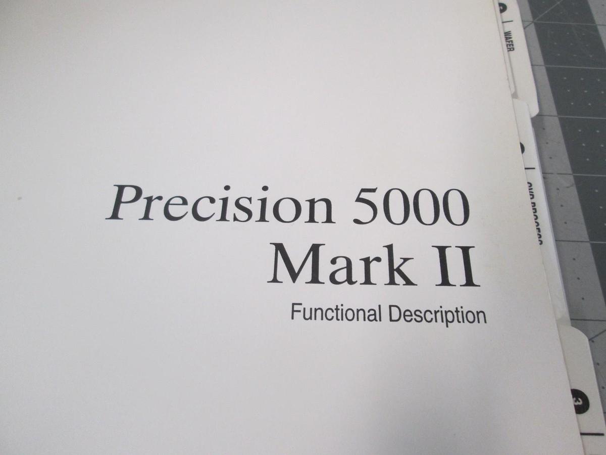 Used AMAT, Precision 5000 Mark II, Functional Description, Used