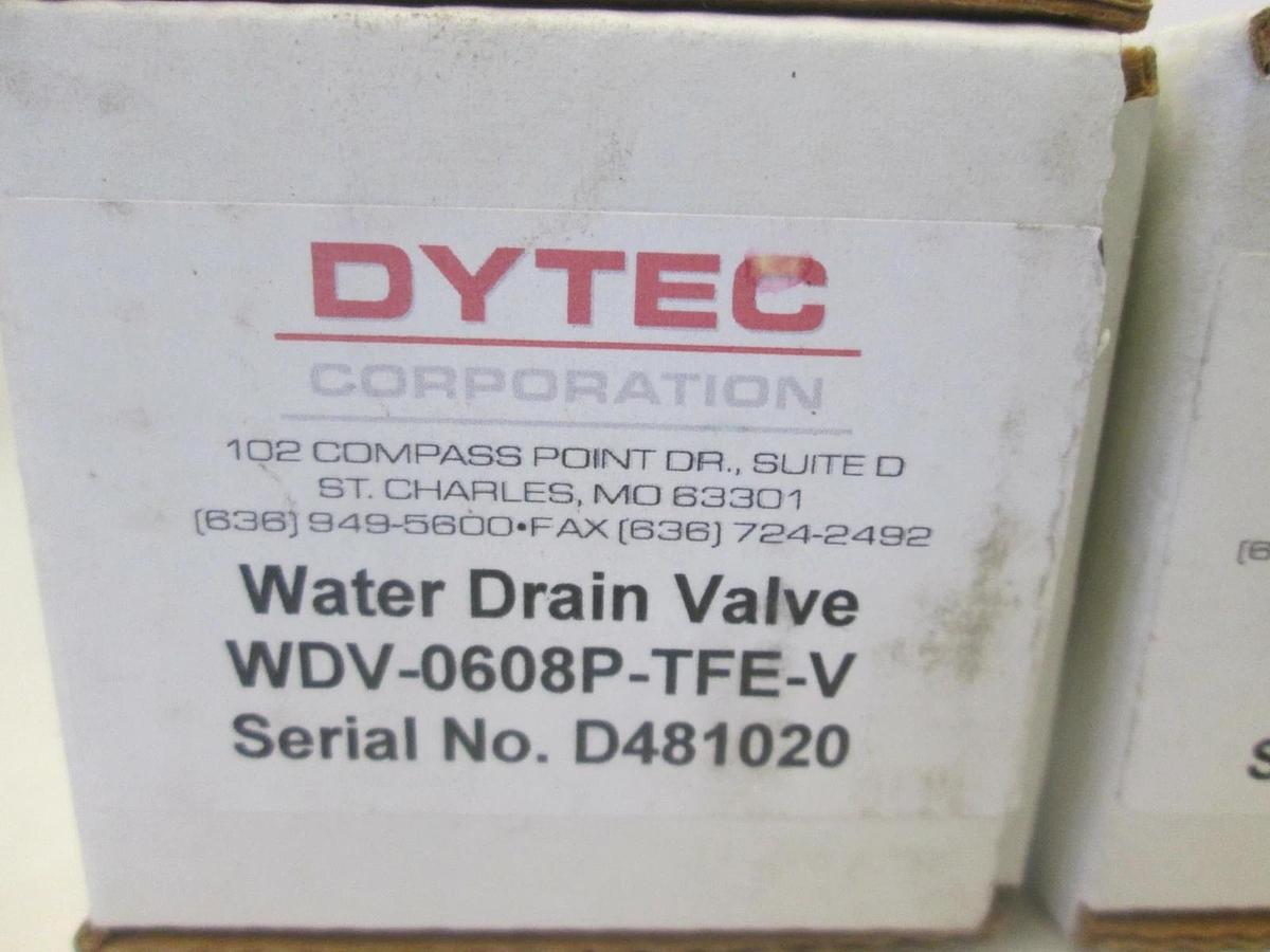 Dytec, Water Drain Valve, WDV-0608P-TFE-V, New, Lot of 2