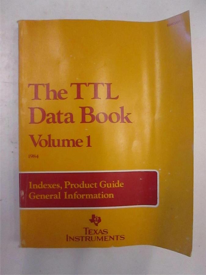 Used Texas Instruments TTL Databook Volume 1 1984, SDYD001, Used