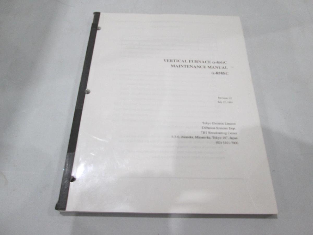 Used TEL Tokyo, a-858SC, Vertical Furnace Maintenance Manual, Used