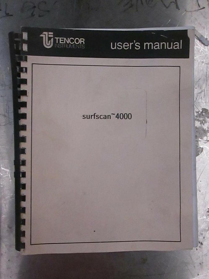 Used Tencor Instruments Surfscan 4000 User's Manual, 074756, Used