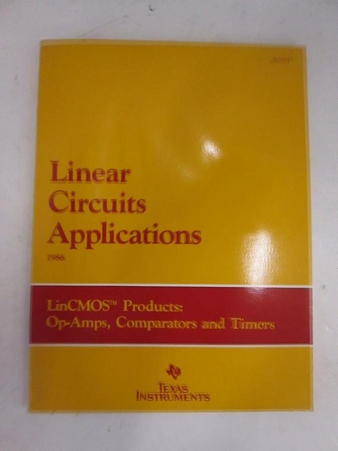 Used Texas Instruments Linear Circuits Applications, LinCMOS Products, Used