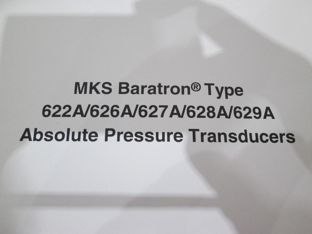 Used MKS, 622A/626A/627A/628A, Baratron Pressure Transducer Instruction Manual, Used