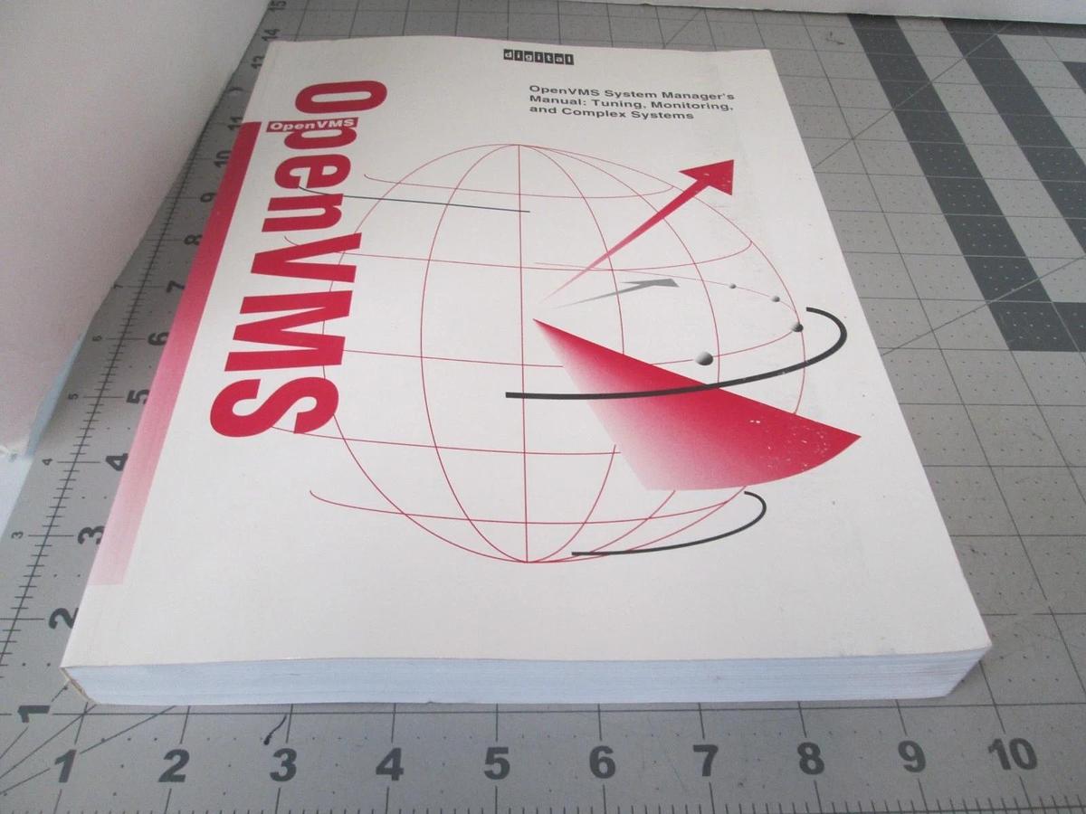 Used Digital, OpenVMS System Managers Manual: Tuning, Monitoring, Complex and Systems