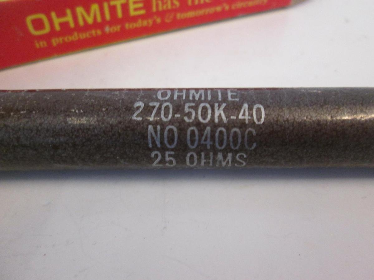 Ohmite 0400C, Resistors, 25 Ohms, 270-50K-40
