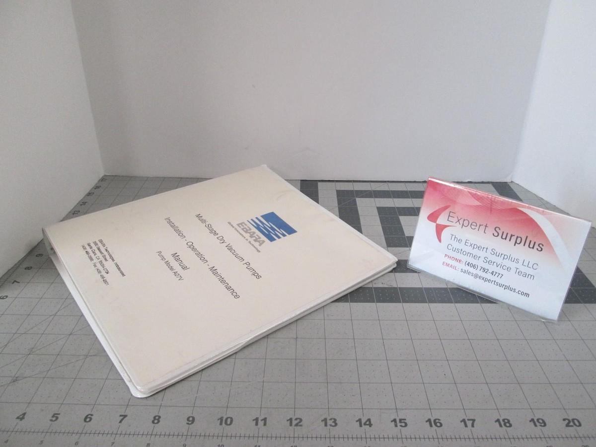 Used Ebara, Dry Pump Model A07V, Installation, Operation and Maintenance Manual, Used