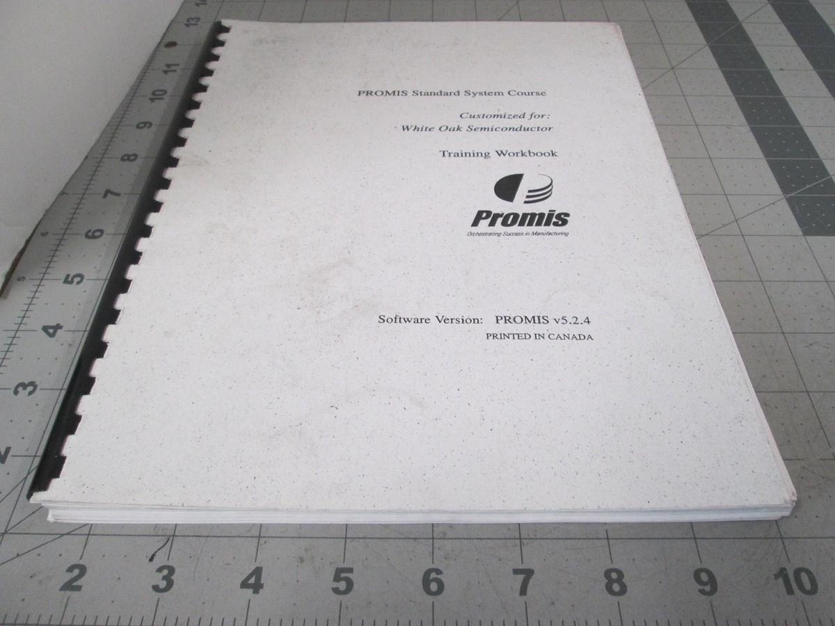 Used Promis, Standard System Course Training Workbook, Software Version v5.2.4, Used