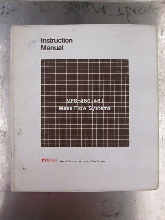 Used Tylan MFS-460/461 Mass Flow System Instruction Manual, Used