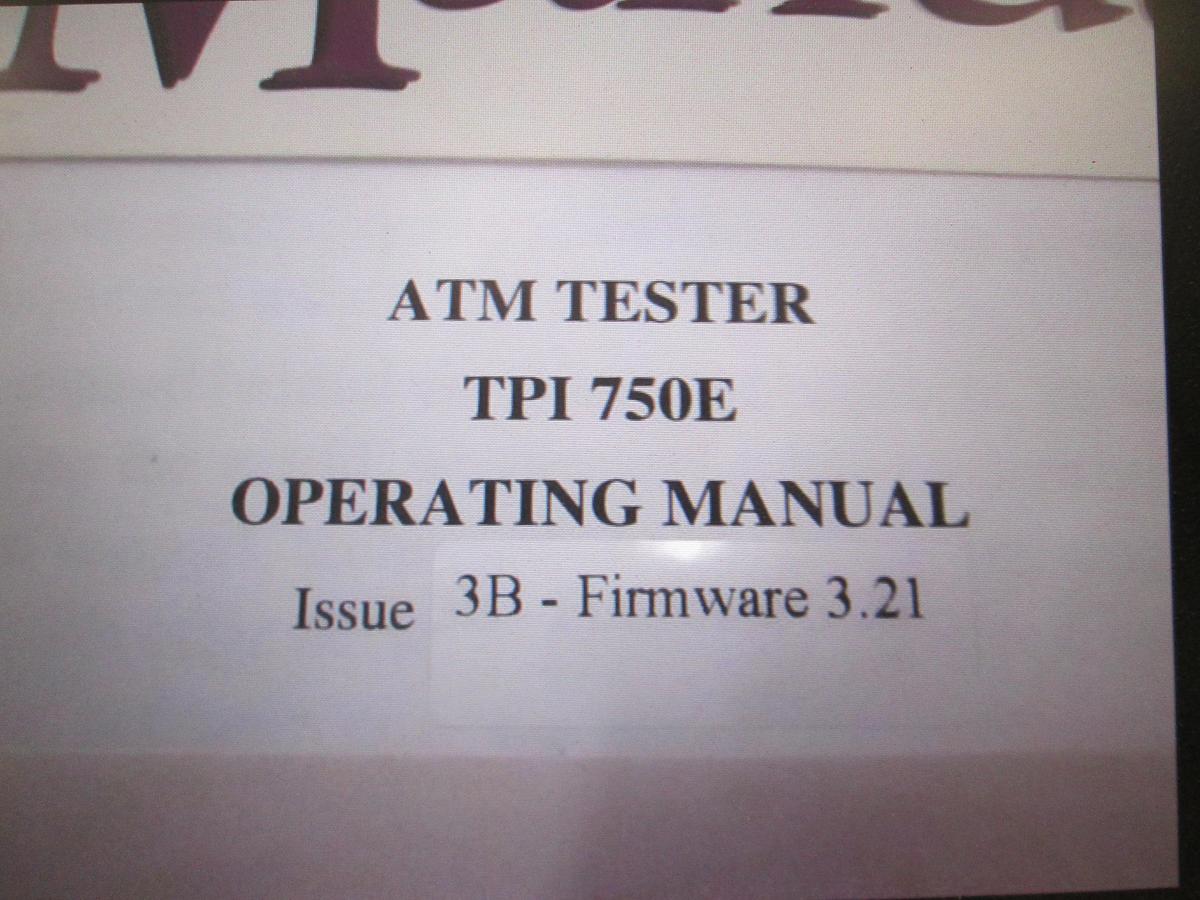 Used TTC ATM Tester TPI 750E, Operating Manual, Used