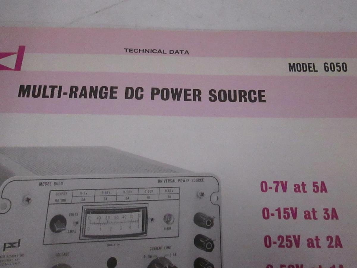 Used Power Designs Multi-Range DC Power Source Technical Data, Model 6050, Used