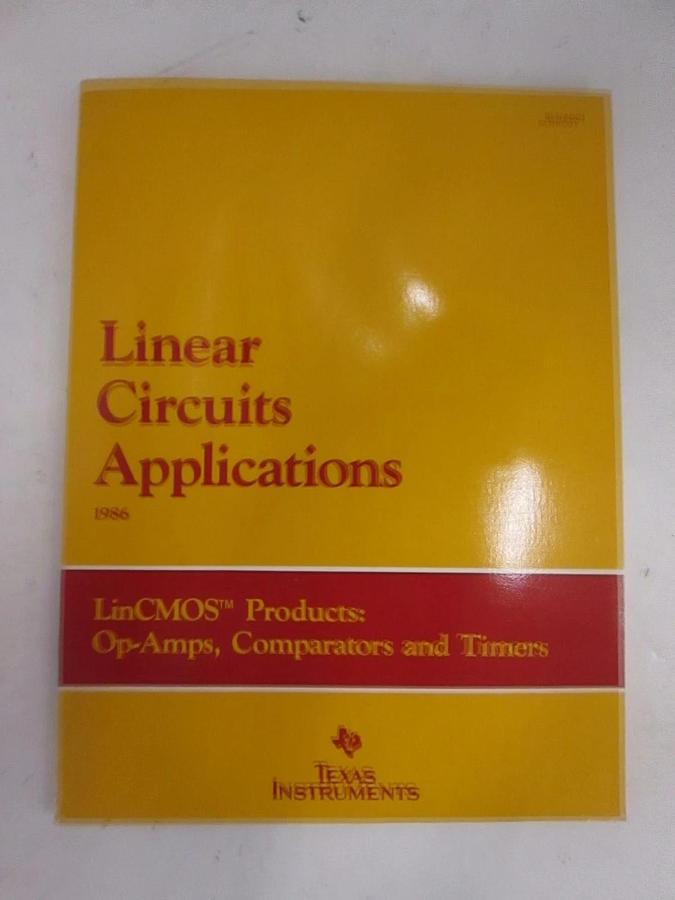 Used Texas Instruments Linear Circuits Applications, LinCMOS Products, Used
