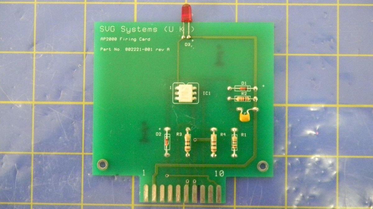 Used SVG Systems UK 802221-001 Rev A, AP2000 Firing Card, PCB, 1 zone
