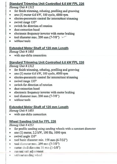 Used 2007 Homag Optimat FPL 226/7 Double End Tenoner