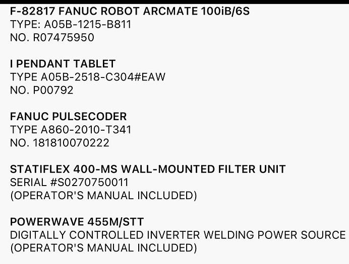 Used FANUC ARCMATE 100iB/6S ROBOTIC LINCOLN SYSTEM 05 MIG WELDING CELL
