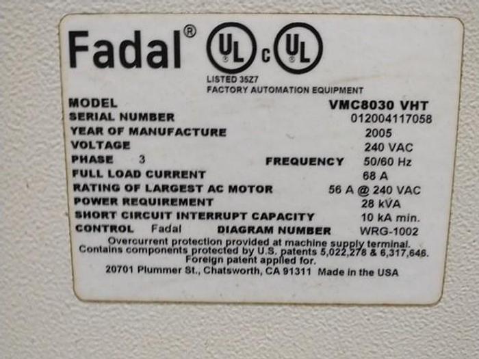 Used 2005 Fadal VMC-8030 VHT