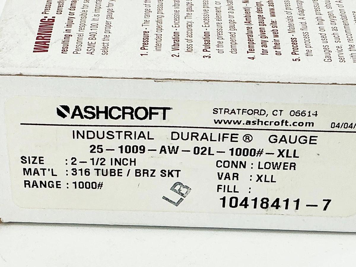 New Ashcroft 25-1009-AW-02L-1000#-XLL Pressure Gauge 2-1/2" 100PSI 316 Tube