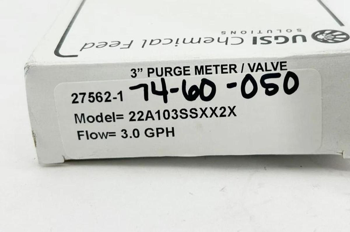 New UGSI 22A103SSXX2X Purge Meter Valve 3" 3.0 GPH 27562-1