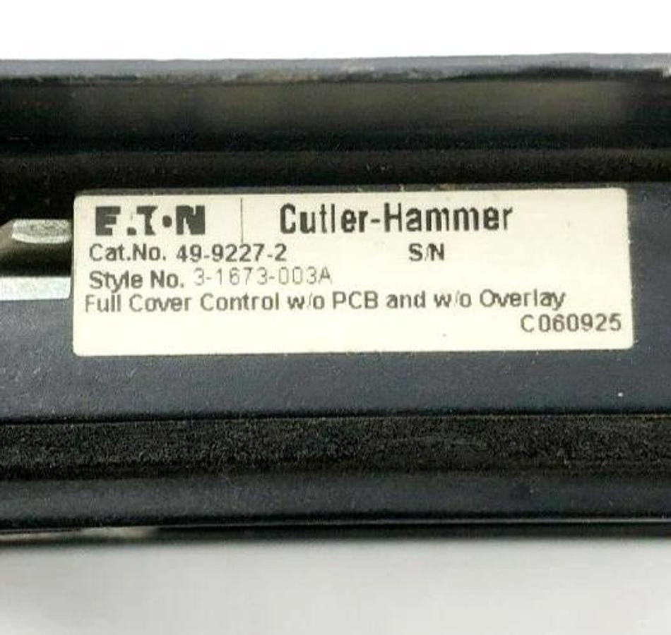 Used Eaton Cutler Hammer 49-9227-2 Full Cover Control w/o PCB and w/o Overlay