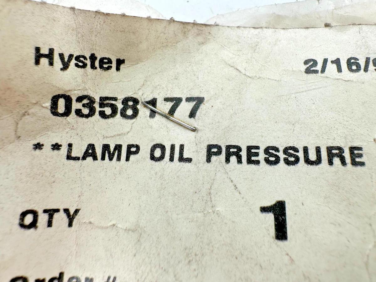 New Hyster 0358177 Lamp Oil Pressure 358177 Oil Pressure Light