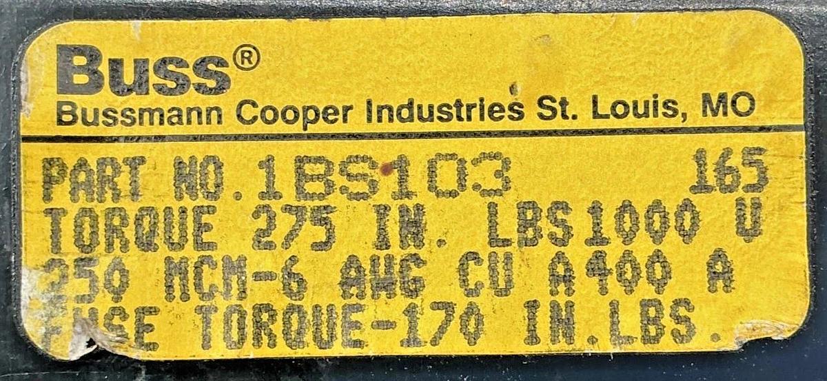 Used Bussmann 1BS103 Fuse Holder Block for Bolt-On Fuses 200kAIC 400A 600V