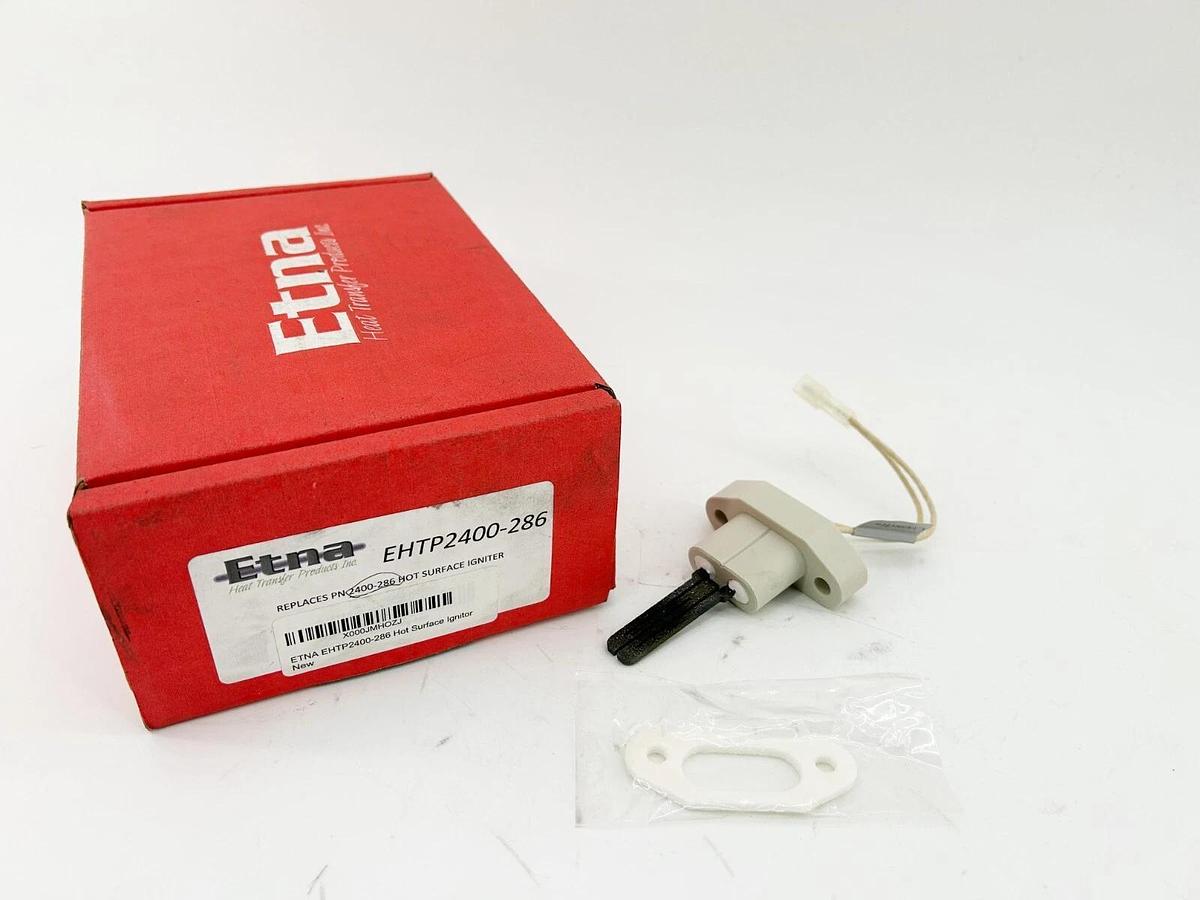 New Etna EHTP2400-286 Hot Surface Igniter Replaces PN 2400-286