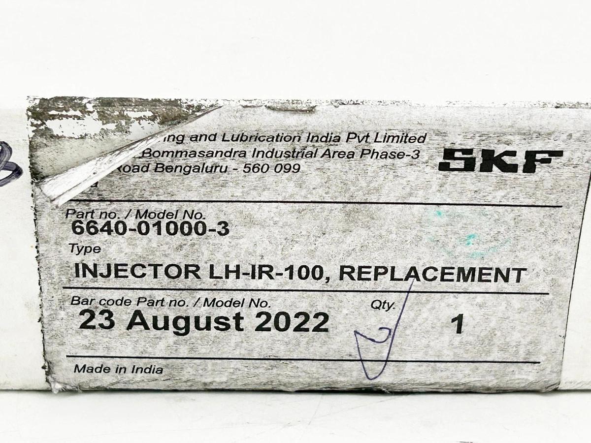 SKF 6640-01000-3 Injector LH-IR 100 Replacement