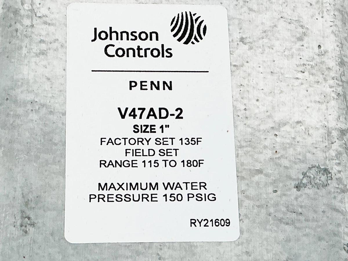 New Johnson Controls V47AD-2C 1" Water Valve 115-180 Deg F 150PSI