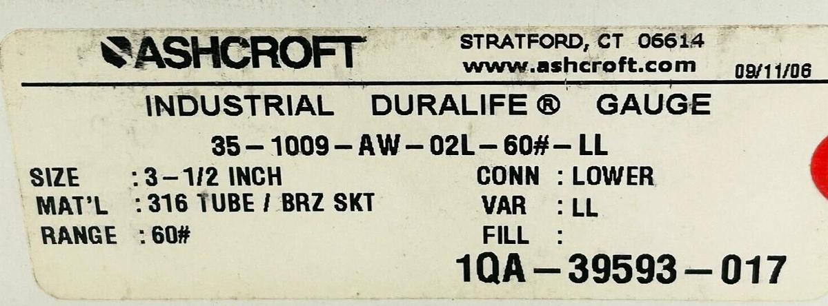 New Ashcroft 35-1009-AW-02L-60#-LL Presure Gauge 3-1/2 Dial 60PSI 316 Tube