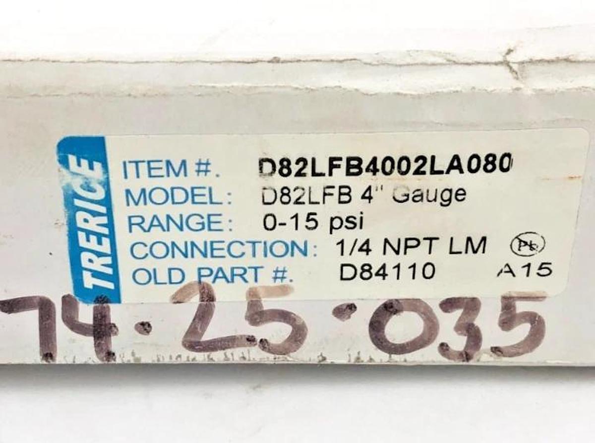 New Trerice D82LFB4002LA080 Pressure Gauge D82LFB 4" 0-15psi 1/4" LM D84110