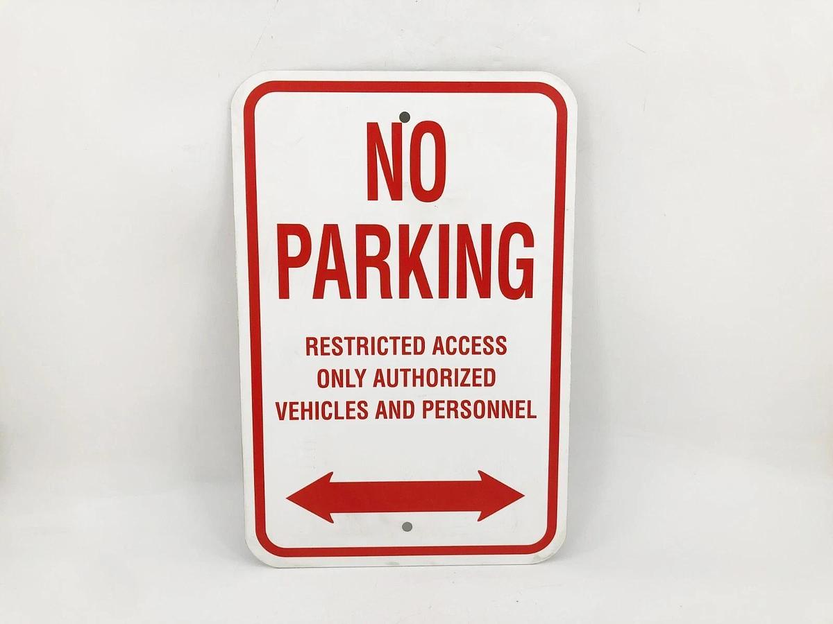 New NO PARKING RESTRICTED ACCESS Sign 18" x 12"