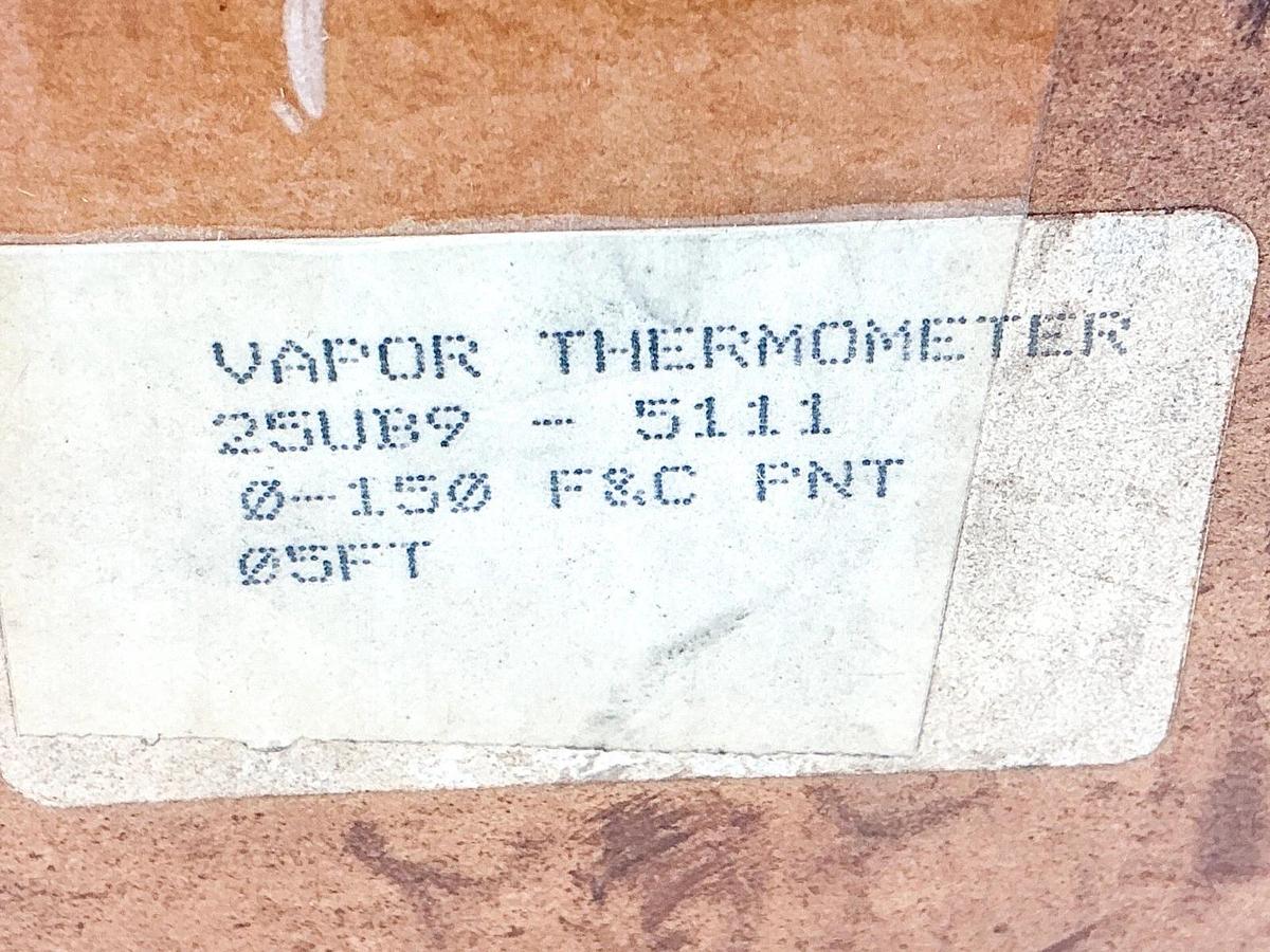 New Pneumatech 25UB9-5111 Vapor Thermometer 0-150F 3" Face