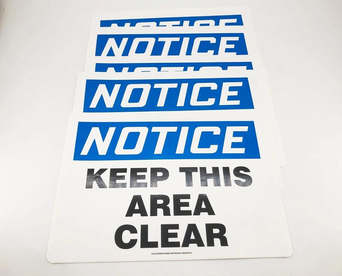 Lot of 5 New Accuform MGNFN12 Notice Keep This Area Clear 10" x 14" Adhesive
