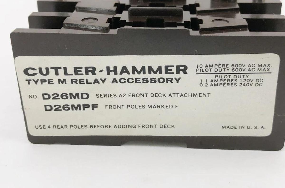 New Cutler Hammer D26MD10 Type M Front Deck For Relay 10A 600V