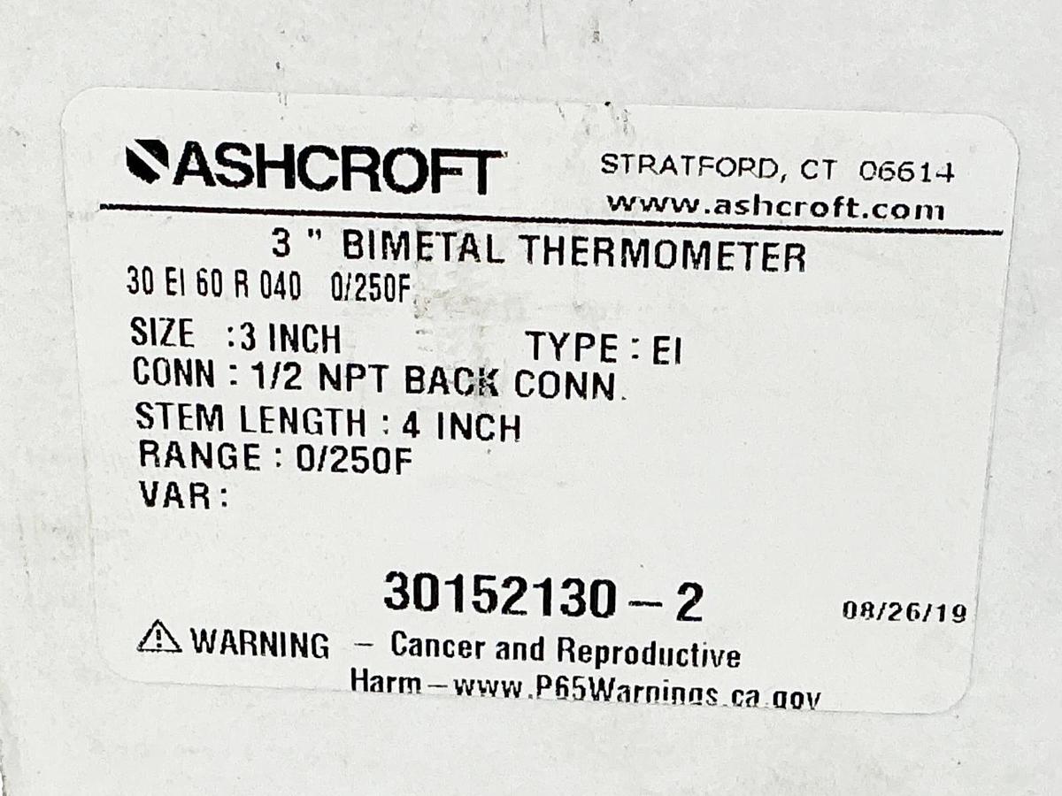 New Ahscroft 30-EI-60-R-040-0/250F 3" Thermometer 0/250F 3" 4" Stem 30152130-2