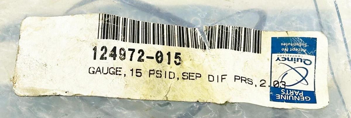 New Quincy 124972-015 Gauge 15 PSID SEP DIF Pres 2.03 15PSI