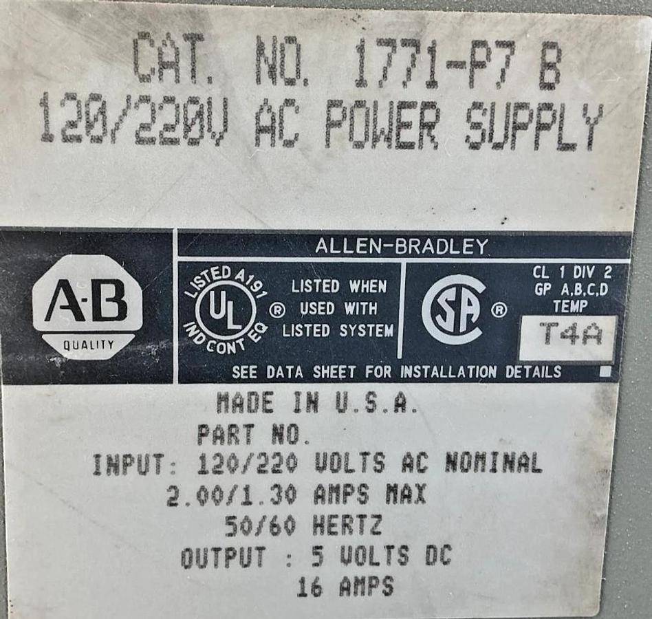 Used Allen Bradley 1771-P7 B Ser B Power Supply IN 2A 120/220VAC 50/60HZ OUT 5VDC 16A