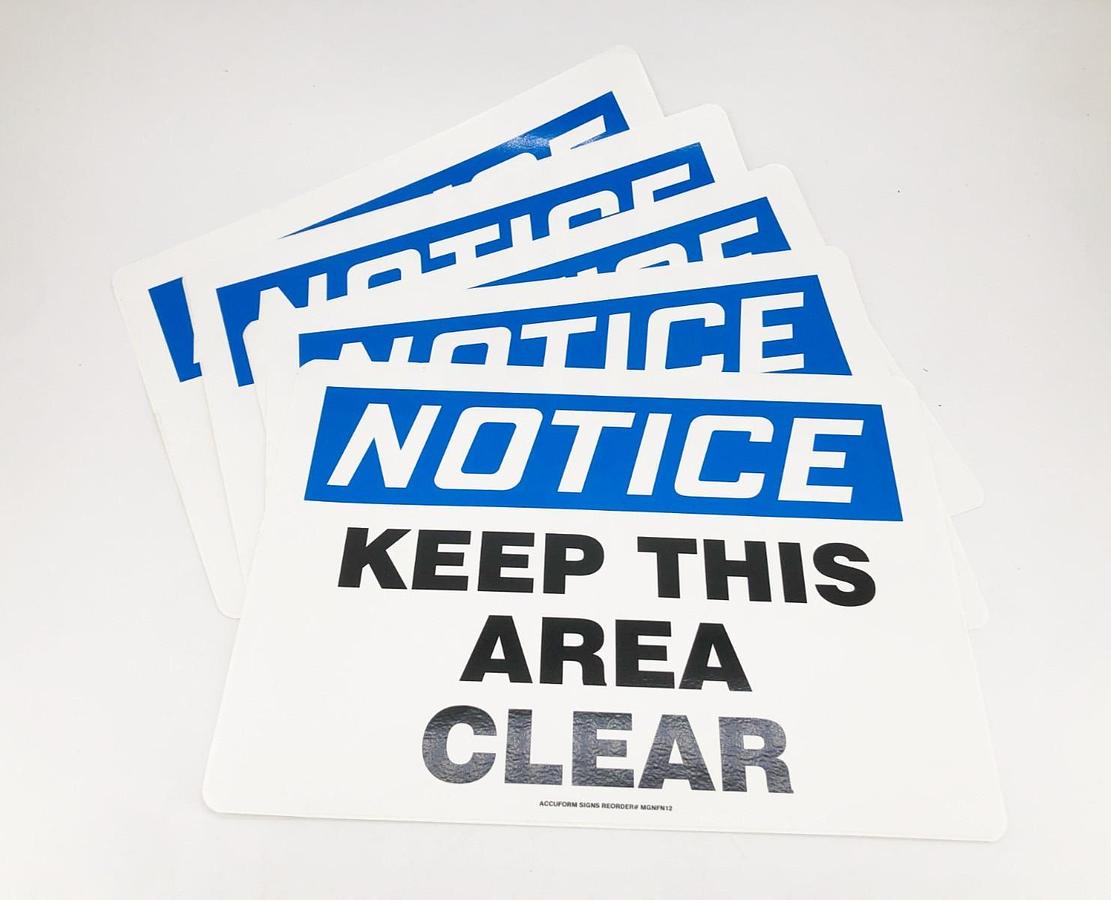 Lot of 5 New Accuform MGNFN12 Notice Keep This Area Clear 10" x 14" Adhesive