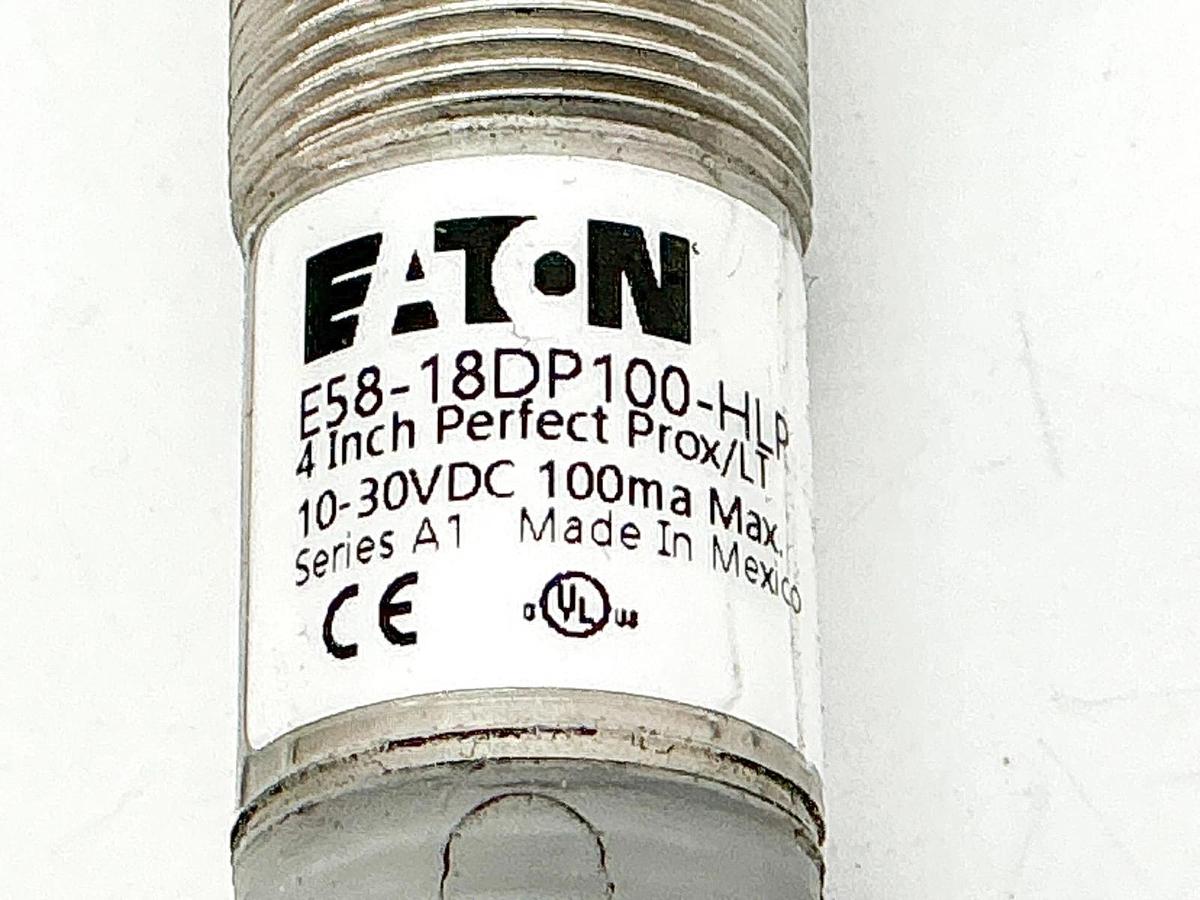 New Eaton E58-18DP100-HLP 4" Perfect Proximity Sensor 10-30VDC 100mA