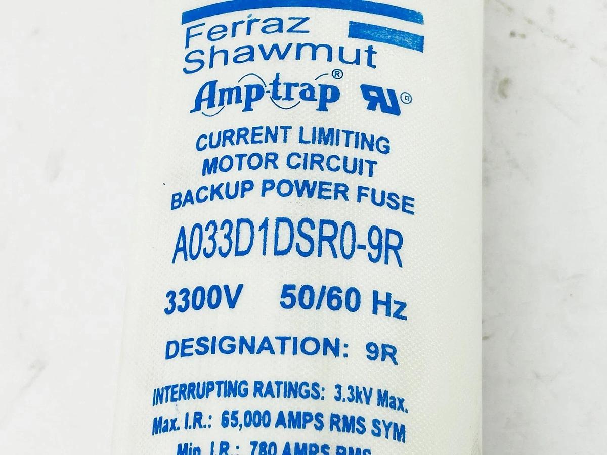 New Ferraz Shawmut A033D1DSR0-9R Current Limiting Motor Circuit Fuse 3300V 65000