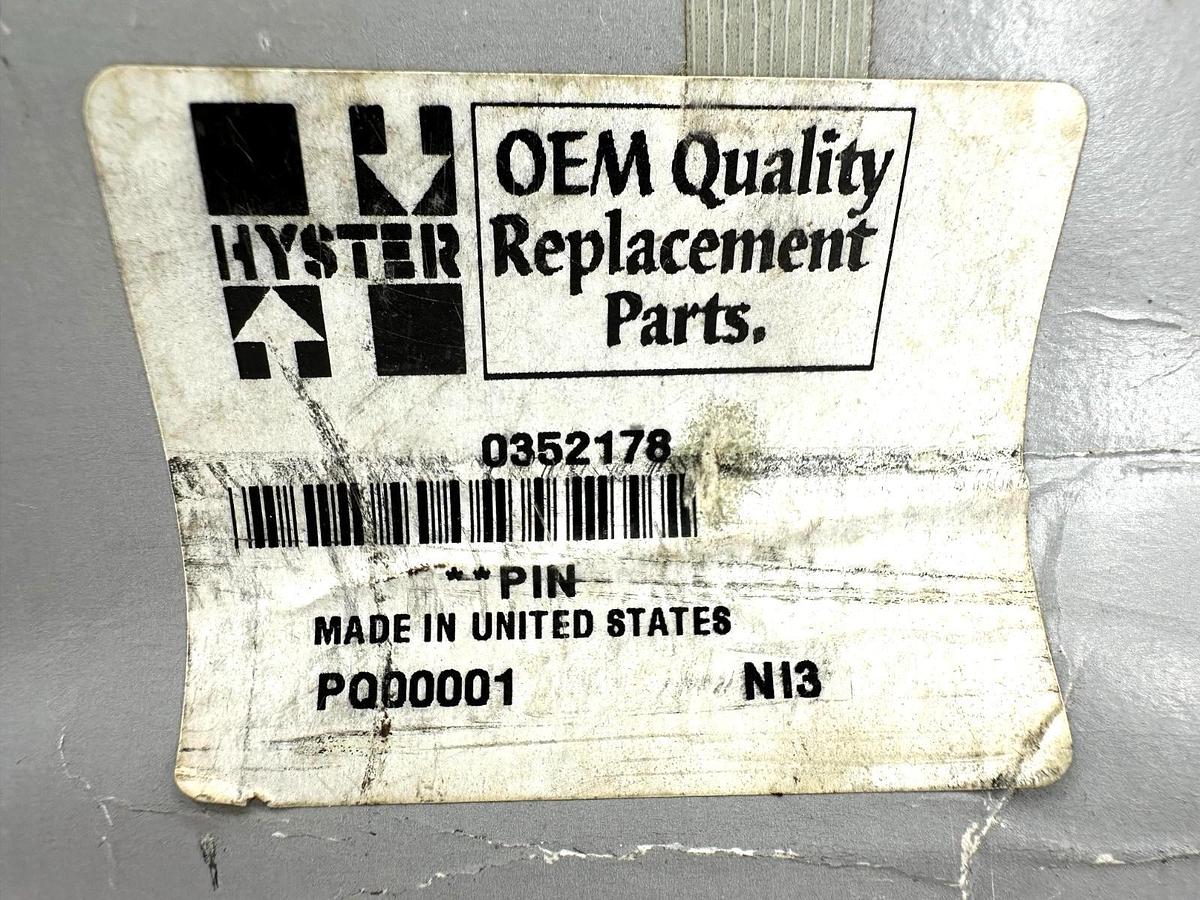 New Hyster 0352178 PIN Steel Pin 352178