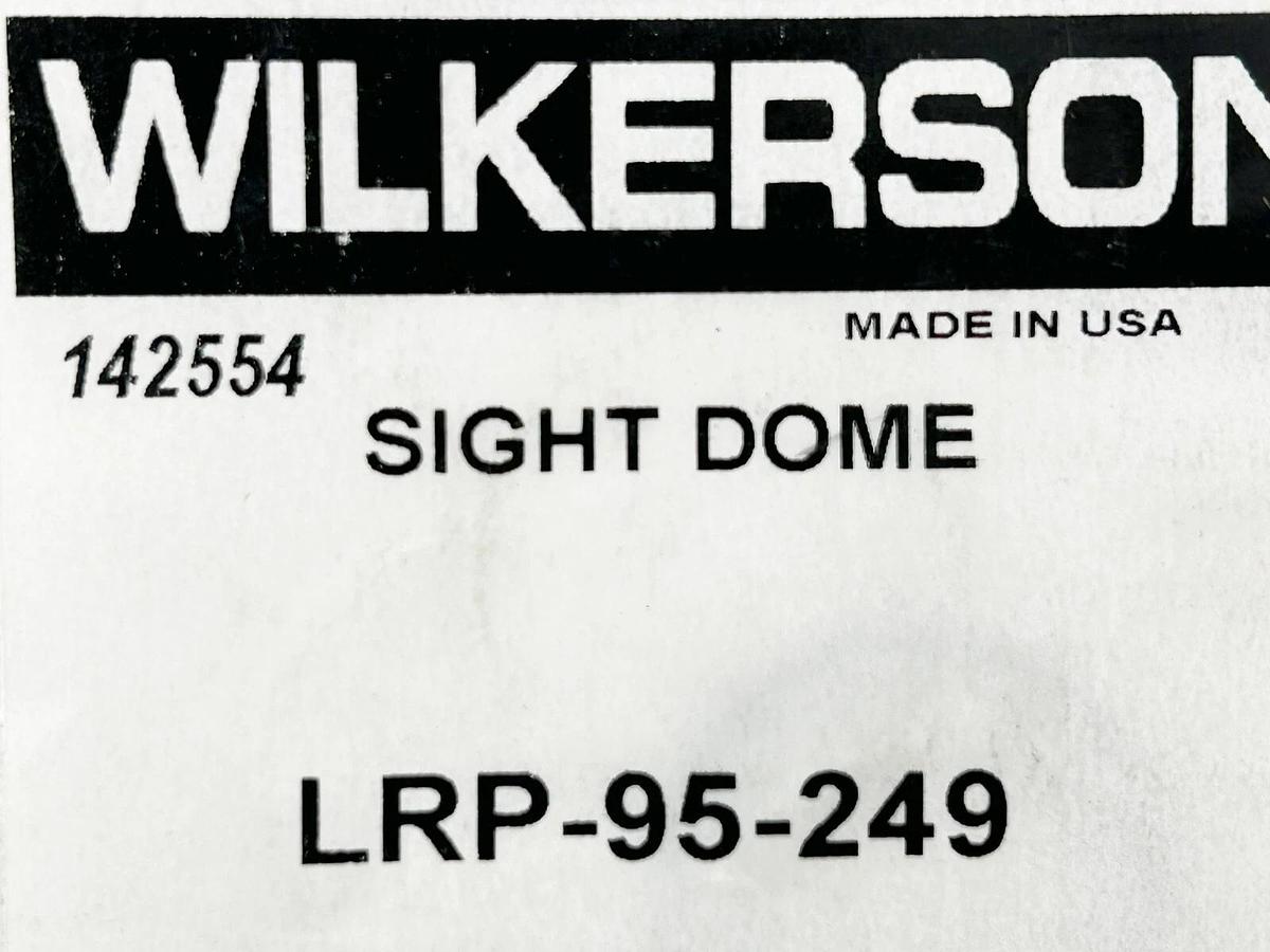 New Wilkerson LRP-95-249 Sight Dome With O-Ring For Use W L30/L40/L50